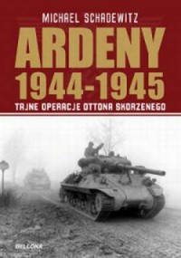 Ardeny 1944-1945. Tajne operacje - okładka książki