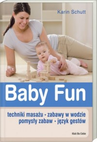 Baby Fun. Techniki masażu. Zabawy - okładka książki