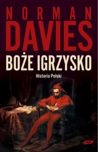 Boże igrzysko. Historia Polski - okładka książki