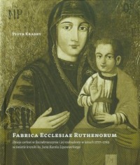 Fabrica ecclesiae ruthenorum. Dzieje - okładka książki