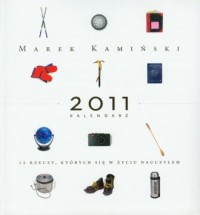 Kalendarz 2011 Marek Kamiński - okładka książki