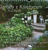 Kalendarz 2011 Ogrody z Księżycem - okładka książki