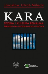 Kara. Teoria i kultura penalna - okładka książki