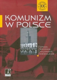 Komunizm w Polsce - okładka książki