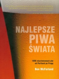 Najlepsze piwa świata - okładka książki