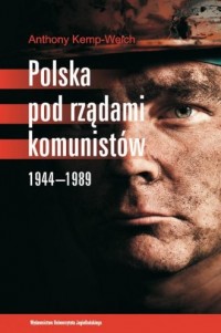 Polska pod rządami komunistów 1944-1989 - okładka książki