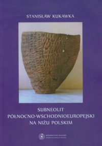 Subneolit północno wschodnioeuropejski - okładka książki