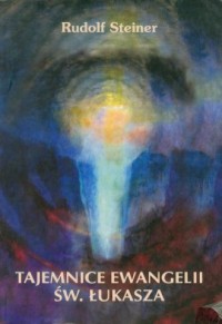 Tajemnice Ewangelii św. Łukasza - okładka książki