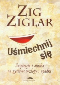 Uśmiechnij się. Inspiracja i otucha - okładka książki