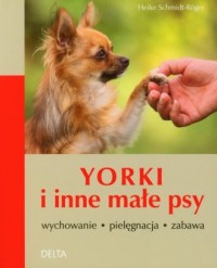 Yorki i inne małe psy - okładka książki