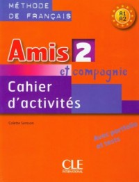 Amis et compagnie 2. Ćwiczenia. - okładka podręcznika