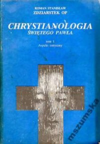 Chrystianologia świętego Pawła. - okładka książki