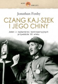 Czang Kaj-szek i jego Chiny - okładka książki