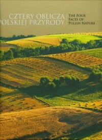 Cztery oblicza polskiej przyrody - okładka książki