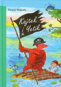 Kajtek i Yetik - okładka książki