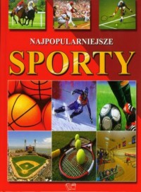 Najpopularniejsze sporty - okładka książki