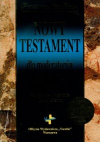 Nowy Testament dla moderatorów - okładka książki