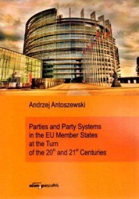 Parties and Party Systems in the - okładka książki