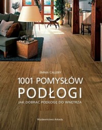 Podłogi. 1001 pomysłów - okładka książki