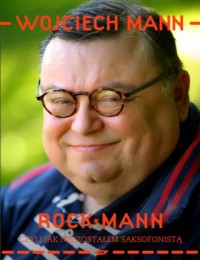 Rockmann, czyli jak nie zostałem - okładka książki