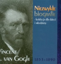 Vincent Van Gogh 1853-1890 - okładka książki
