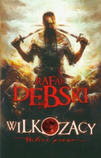 Wilkozacy. Wilcze prawo - okładka książki