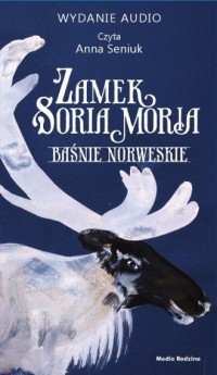 Zamek Soria Moria. Baśnie norweskie - pudełko audiobooku