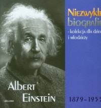 Albert Einstein 1879-1955. Seria: - okładka książki