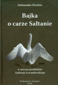 Bajka o carze Sałtanie - okładka książki