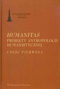 Humanitas. Projekty antropologii - okładka książki