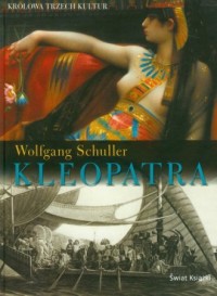 Kleopatra. Królowa trzech kultur - okładka książki