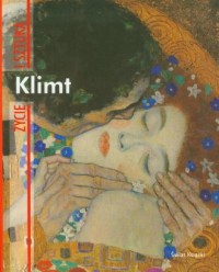 Klimt. Życie i sztuka - okładka książki