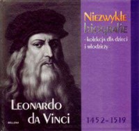 Leonardo da Vinci 1452-1519. Niezwykłe - okładka książki