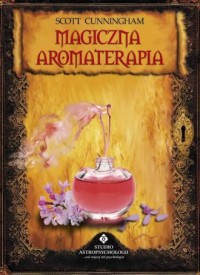 Magiczna aromaterapia - okładka książki