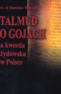 Talmud o gojach a kwestia żydowska - okładka książki