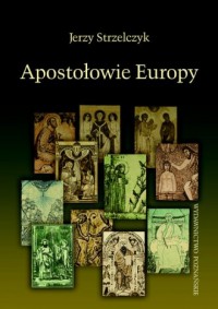 Apostołowie Europy - okładka książki