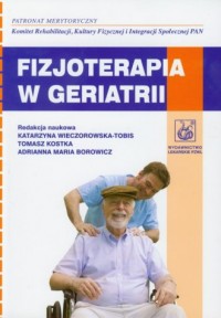 Fizjoterapia w geriatrii - okładka książki
