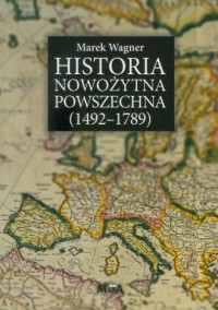 Historia nowożytna powszechna 1492-1789 - okładka książki