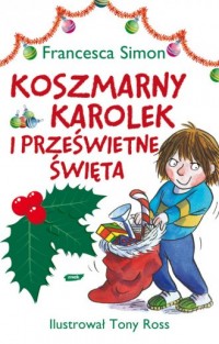 Koszmarny Karolek i prześwietne - okładka książki
