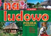 Na ludowo Polska Niezwykła - okładka książki