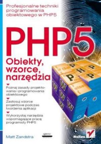 PHP5. Obiekty, wzorce, narzędzia - okładka książki