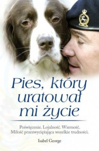 Pies, który uratował mi życie - okładka książki