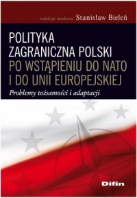 Polityka zagraniczna Polski po - okładka książki
