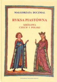 Ryksa Piastówna. Królowa Czech - okładka książki