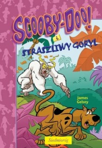 Scooby-Doo i Straszliwy goryl - okładka książki