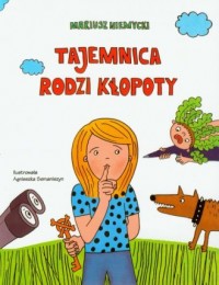 Tajemnica rodzi kłopoty - okładka książki