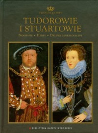 Tudorowie i Stuartowie. Seria: - okładka książki