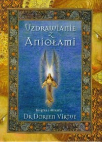 Uzdrawienie z Aniołami - okładka książki
