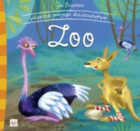 Wiersze mojego dzieciństwa. Zoo - okładka książki