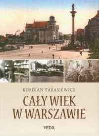 Cały wiek w Warszawie - okładka książki